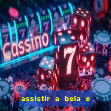 assistir a bela e a fera (1991 mega filmes)